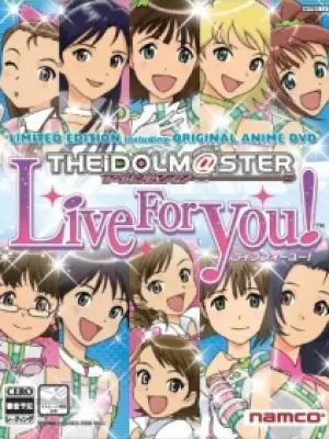 The iDOLM@STER: Live for You!