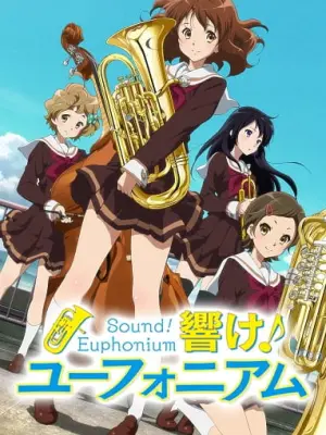Hibike! Euphonium: Kitauji Koukou Suisogaku-bu e Youkoso