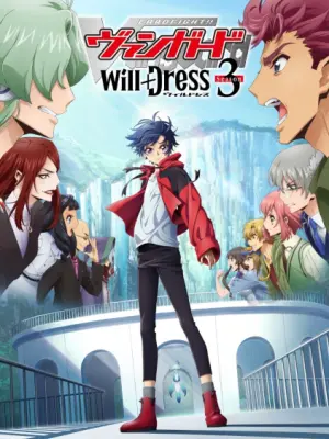 Cardfight!! Vanguard: will+Dress Season 3