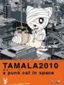 Poster depicting Tamala 2010: A Punk Cat in Space