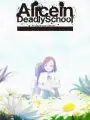 Poster depicting Alice in Deadly School