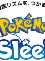 Poster depicting Pokemon Sleep CMs