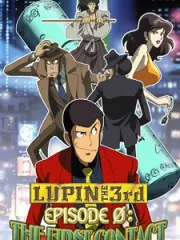 Poster depicting Lupin III: Episode 0 'First Contact'