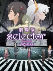 Poster depicting Selector Destructed WIXOSS Movie