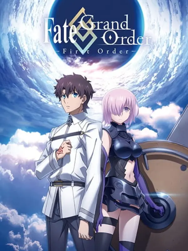 Poster depicting Fate/Grand Order: First Order