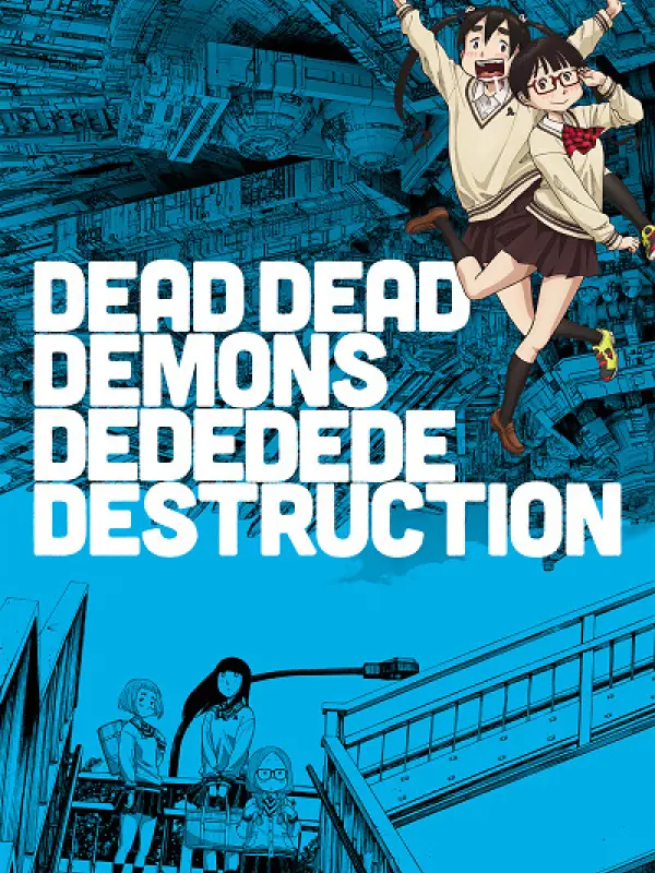 Poster depicting Dead Dead Demons Dededede Destruction (ONA) Episode 0